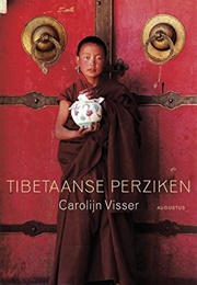 Tibetaanse Perzikken (Carolijn Visser)