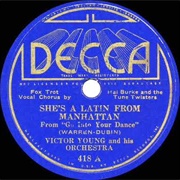 She's a Latin From Manhattan -	Victor Young