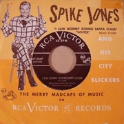 I Saw Mommy Kissing Santa Claus - Spike Jones