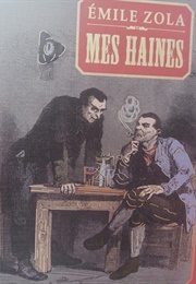 Mes Haines (Zola) (Emile Zola)