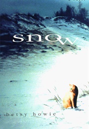 Snow (Betsy Howie)
