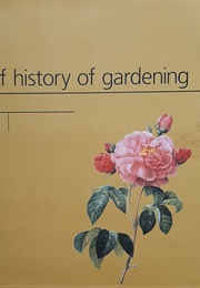 A Brief History of Gardening (Neil Fairbairn)