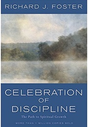 Celebration of Discipline (Richard Foster)