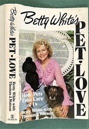 Betty White's Pet-Love (Betty White)