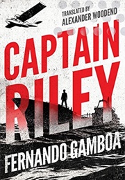 Captain Riley (Fernando Gamboa)