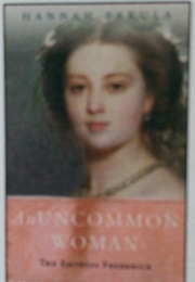 An Uncommon Woman (Hannah Pakula)