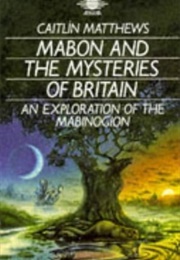 Mabon and the Mysteries of Britain (Caitlin Mathews)