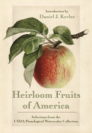 Heirloom Fruits of America (Daniel J. Kevles)