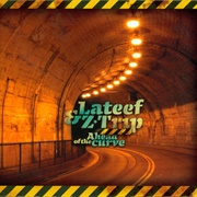 Z-Trip &amp; Lateef the Truth Speaker - Ahead of the Curve