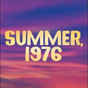 Summer, 1976