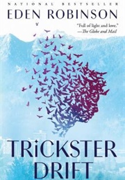 Trickster Drift (Eden Robinson)