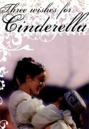 Three Wishes for Cinderella (1973)