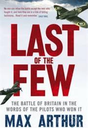 Last of the Few (Max Arthur)