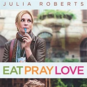 Eat Pray Love (2010)