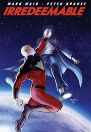 Irredeemable, Vol. 5 (Mark Waid)