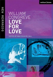 Love for Love (William Congreve)