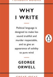 Why I Write (George Orwell)