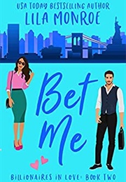 Bet Me (Lila Monroe)
