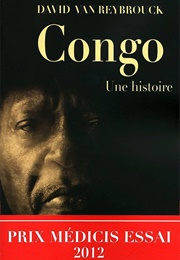 Congo Une Histoire (David Van Reybrouck)