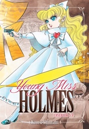 Young Miss Holmes Casebook 5-7 (Kaoru Shintani)