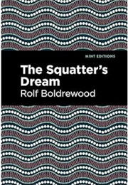 The Squatter's Dream (Rolf Boldrewood)