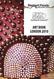 Elephant Parade: London 2010 (Elephant Parade)