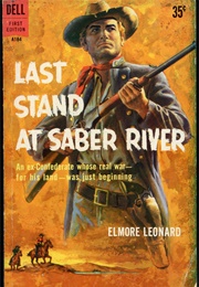 Last Stand at Saber River (Elmore Leonard)
