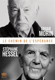 Le Chemin De L'espérance (Stéphane Hessel)