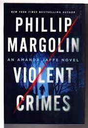 Violent Crimes (Phillip Margolin)