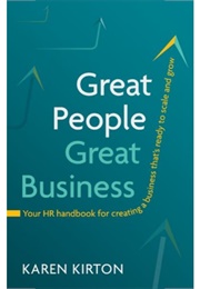 Great People, Great Business (Karen Kirton)