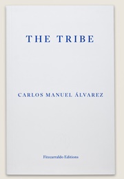The Tribe (Carlos Manuel Álvarez)