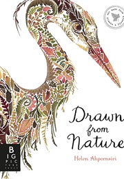 Drawn From Nature (Helen Ahpornsiri)