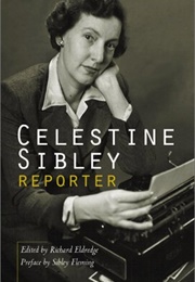 Celestine Sibley Reporter (Celestine Sibley)