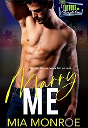 Marry Me (Mia Monroe)