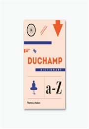 The Duchamp Dictionary (Thomas Girst)
