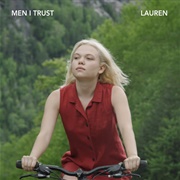 Lauren - Men I Trust