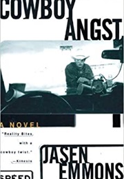Cowboy Angst (Jason Emmons)