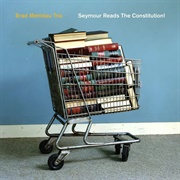 Brad Mehldau - Seymour Reads the Constitution!