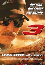 3: The Dale Earnhardt Story (2004)
