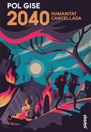2040 Humanitat Cancel·Lada (Pol Gise)