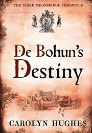 De Bohun Legacy (Carolyn Hughes)