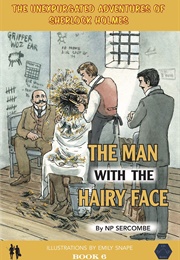 The Man With the Hairy Face (NP Sercombe)