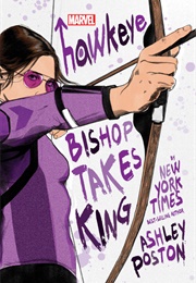 Hawkeye: Bishop Takes Aim (Ashley Poston)