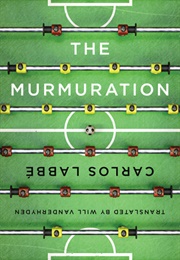 The Murmuration (Carlos Labbé)