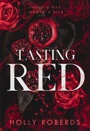 Tasting Red (Holly Roberds)