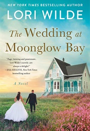 The Wedding at Moonglow Bay (Lori Wilde)