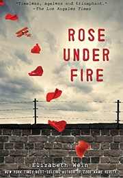 Rose Under Fire (Elizabeth Wein)