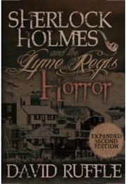 Sherlock Holmes and the Lyme Regis Horror (David Ruffle)