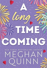 A Long Time Coming (Meghan Quinn)