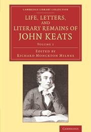 The Life and Letters of John Keats (Richard Monckton Milnes)